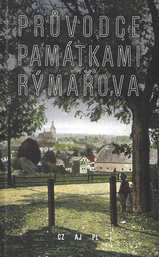 PRŮVODCE PAMÁTKAMI RÝMAŘOVA