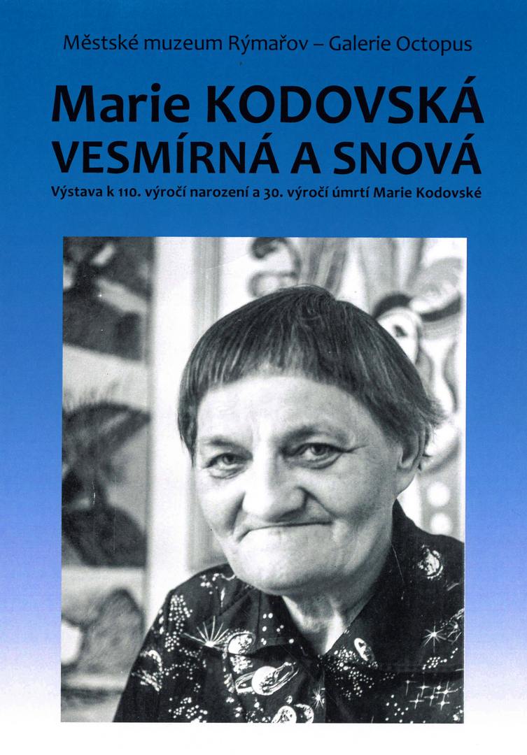 MARIE KODOVSKÁ: VESMÍRNÁ A SNOVÁ