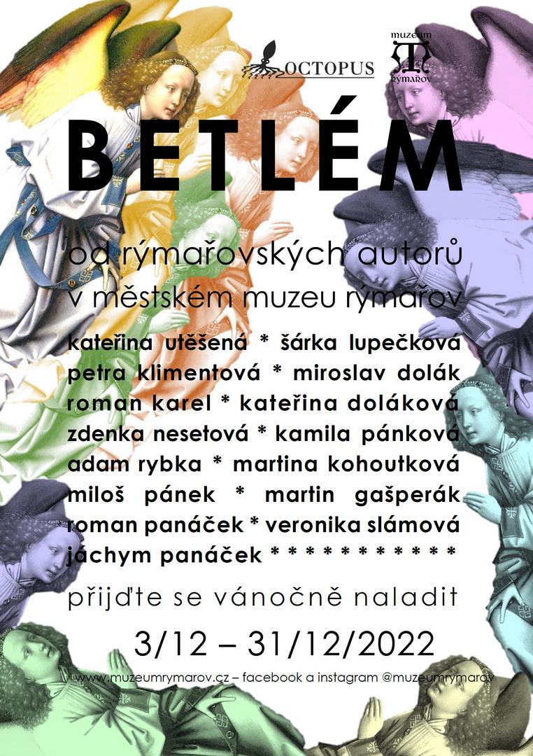 BETLÉM RÝMAŘOVSKÝCH AUTORŮ PRO RÝMAŘOVSKÉ MUZEUM, 3.-31.12.2022