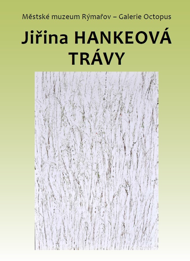 JIŘINA HANKEOVÁ: TRÁVY