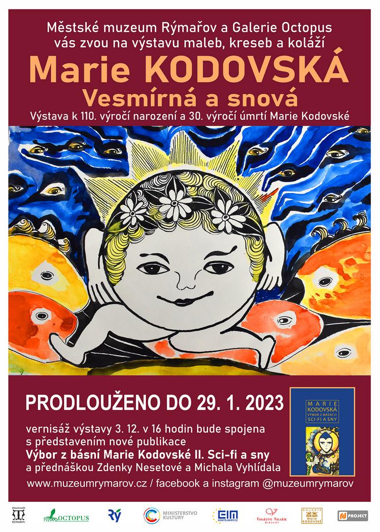 MARIE KODOVSKÁ: VESMÍRNÁ A SNOVÁ, 3.12.2022-29.1.2023