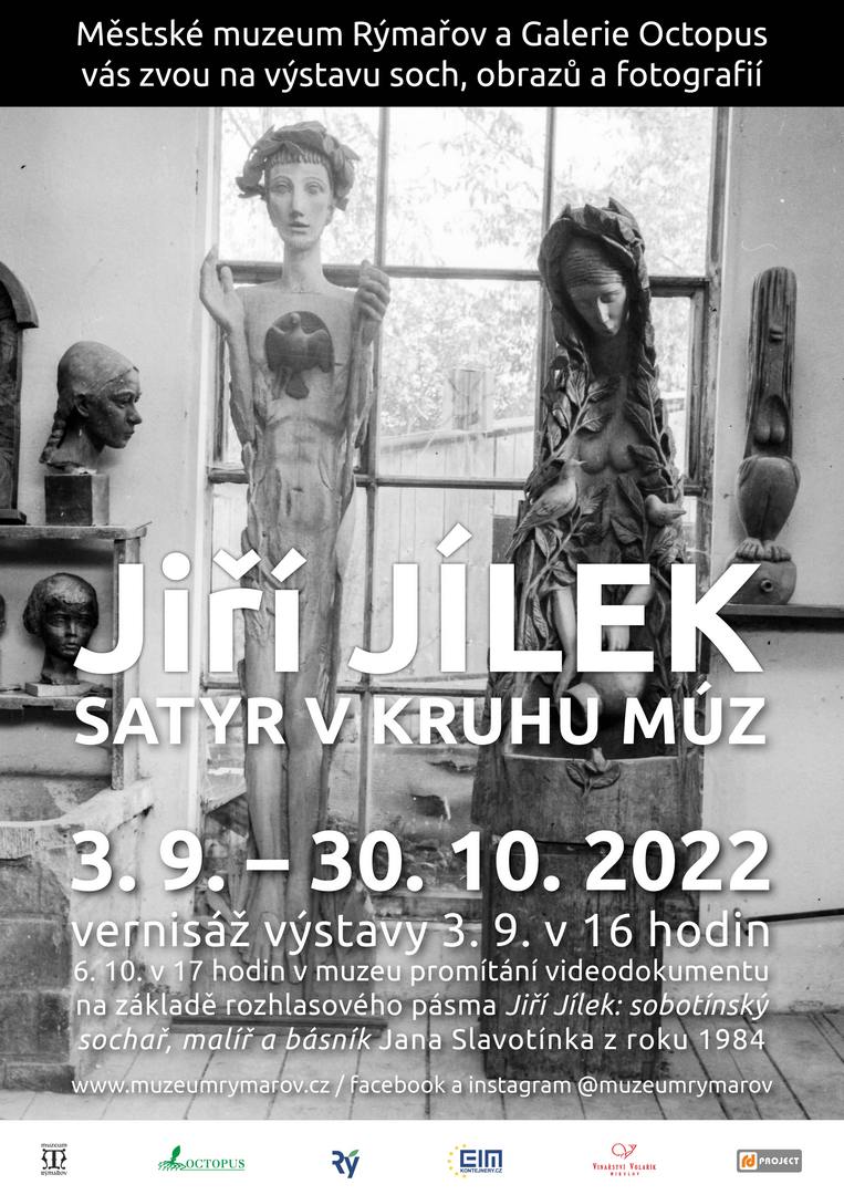 JIŘÍ JÍLEK: SATYR V KRUHU MÚZ, 3.9.-30.10.2022