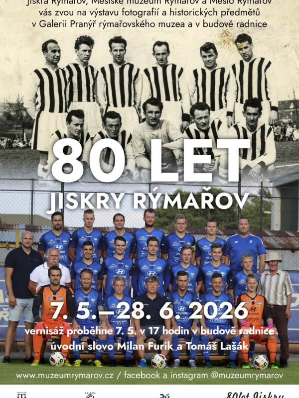 80 LET JISKRY RÝMAŘOV, 7.5.–28.6.2026