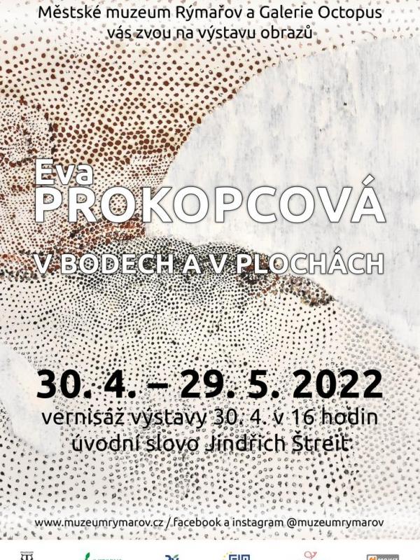 EVA PROKOPCOVÁ: V BODECH A V PLOCHÁCH, 30.4.-29.5.2022