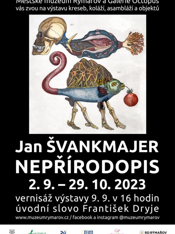 JAN ŠVANKMAJER: NEPŘÍRODOPIS, 2.9.-29.10.2023