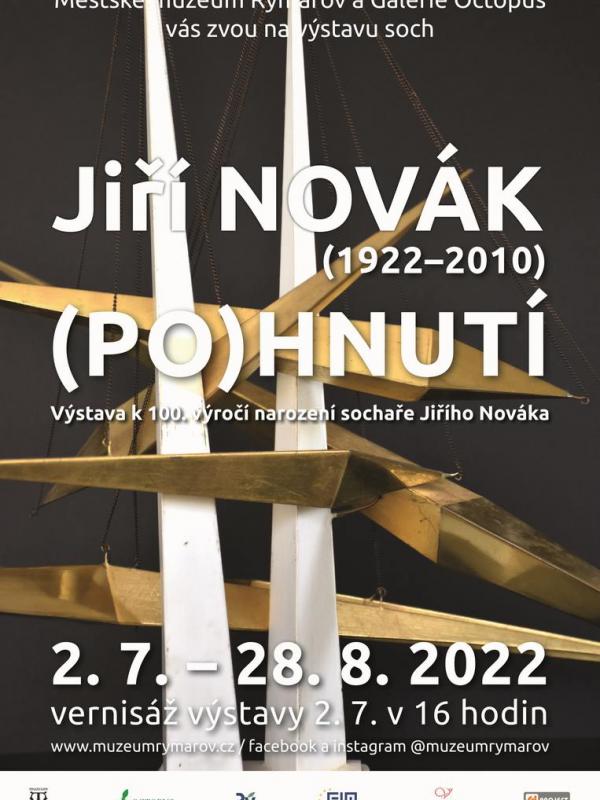 JIŘÍ NOVÁK: (PO)HNUTÍ, 2.7.-28.8.2022