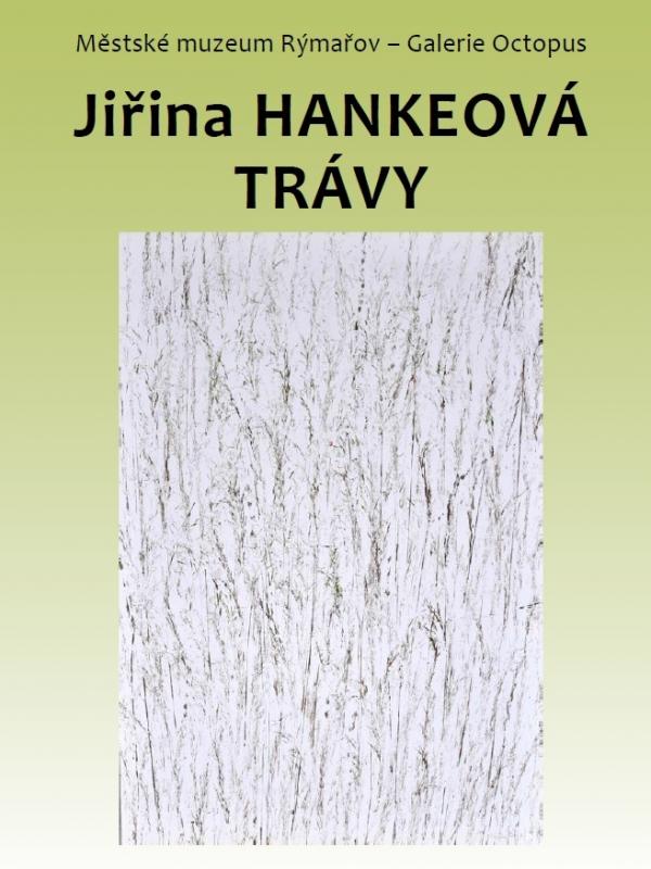 JIŘINA HANKEOVÁ: TRÁVY