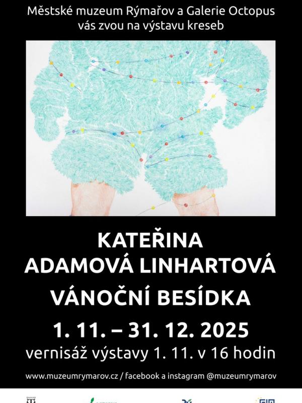 KATEŘINA ADAMOVÁ LINHARTOVÁ: VÁNOČNÍ BESÍDKA, 1.11.-31.12.2025
