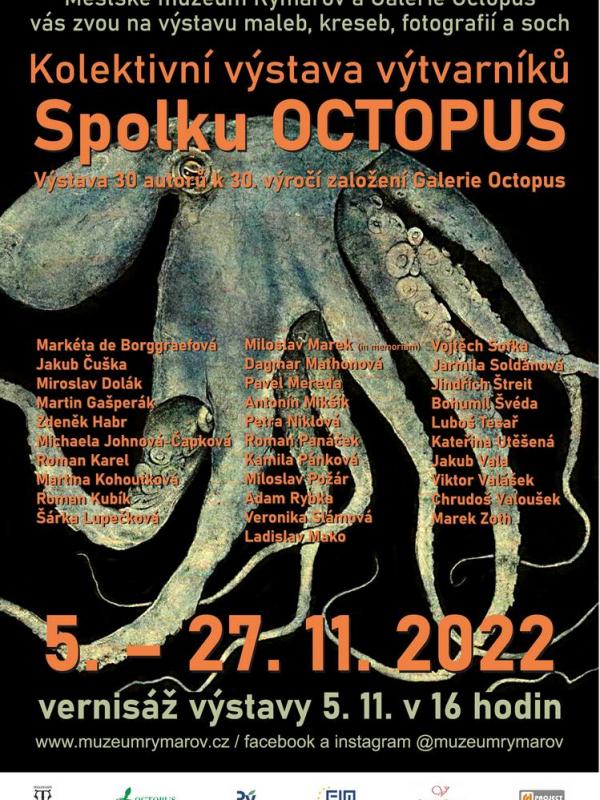 KOLEKTIVNÍ VÝSTAVA VÝTVARNÍKŮ SPOLKU OCTOPUS, 5.-27.11.2022