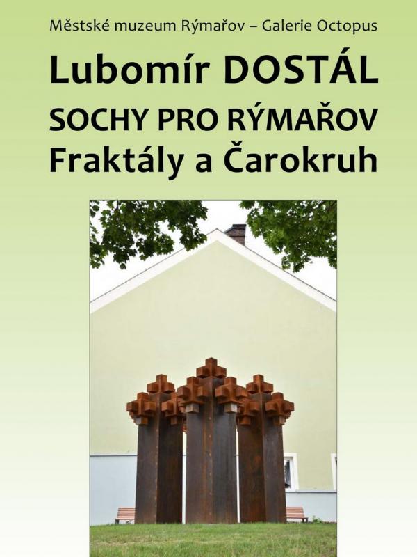 LUBOMÍR DOSTÁL: SOCHY PRO RÝMAŘOV