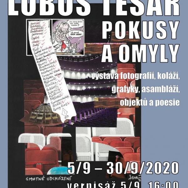 LUBOŠ TESAŘ: POKUSY A OMYLY, 5. - 30. 9. 2020