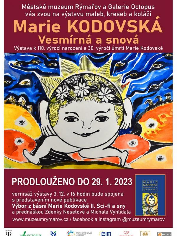 MARIE KODOVSKÁ: VESMÍRNÁ A SNOVÁ, 3.12.2022-29.1.2023