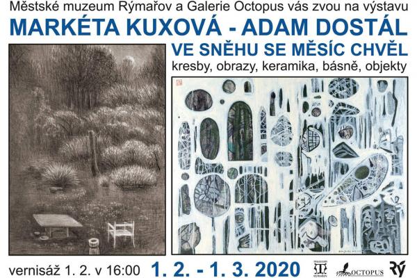 MARKÉTA KUXOVÁ – ADAM DOSTÁL: VE SNĚHU SE MĚSIC CHVĚL… 1. 2. – 1. 3. 2020