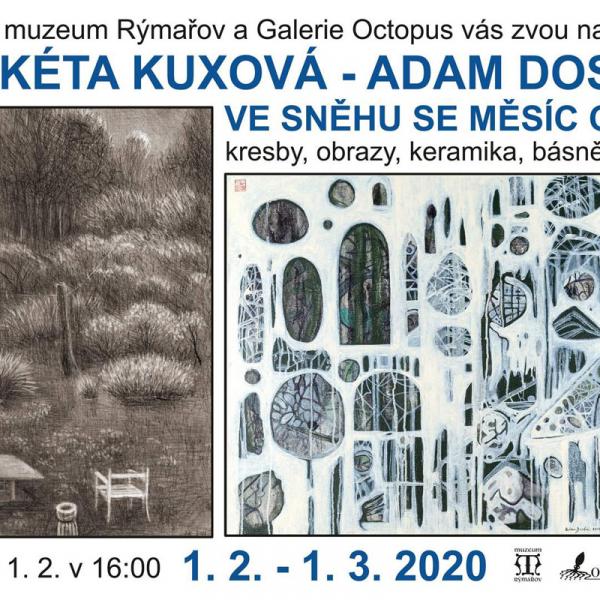MARKÉTA KUXOVÁ – ADAM DOSTÁL: VE SNĚHU SE MĚSIC CHVĚL… 1. 2. – 1. 3. 2020