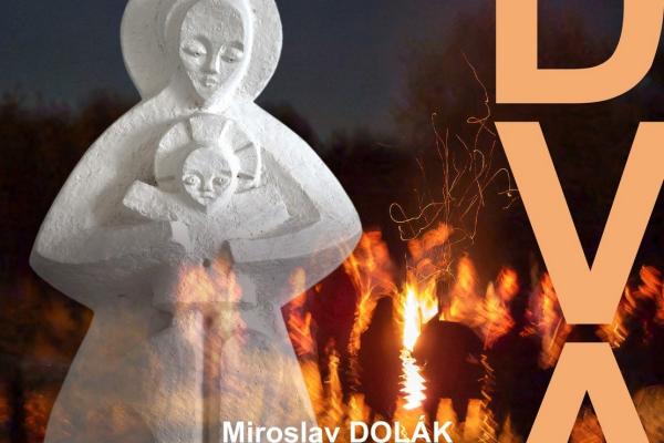 MIROSLAV DOLÁK - ROMAN PANÁČEK: DVA