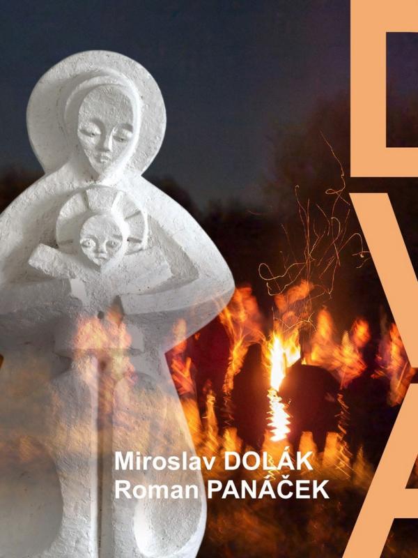 MIROSLAV DOLÁK - ROMAN PANÁČEK: DVA