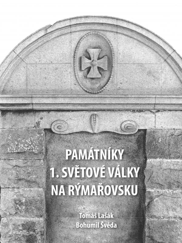 PAMÁTNÍKY 1. SVĚTOVÉ VÁLKY NA RÝMAŘOVSKU